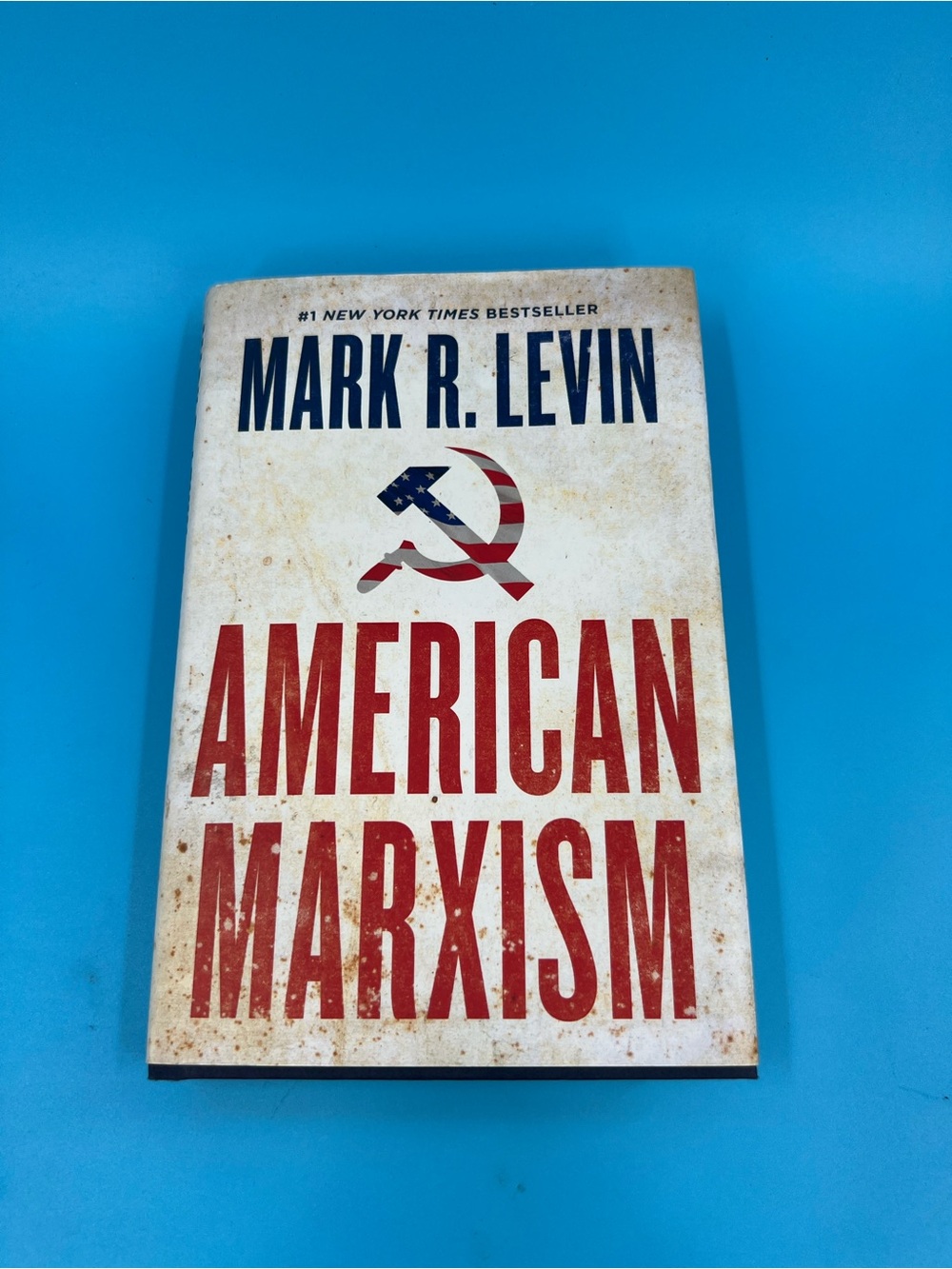 American Marxism Mark R Levin Hardcover Book Political Science Bestseller